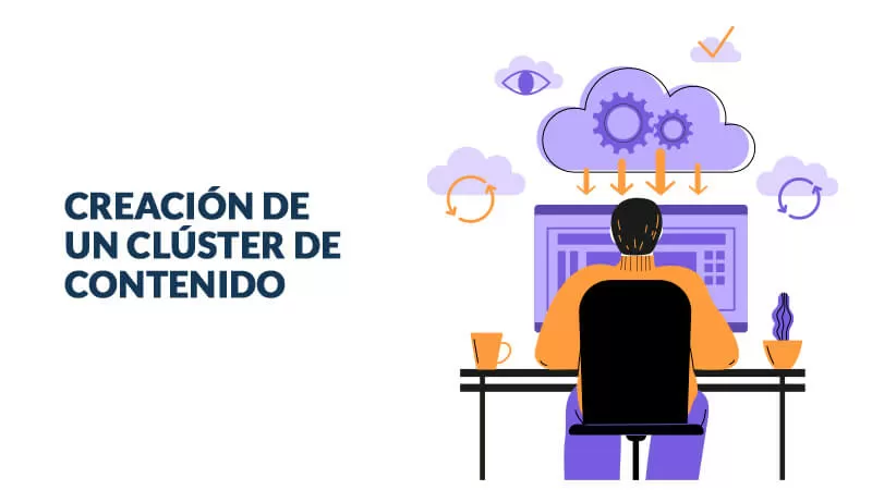 ¿Cómo elegir palabras clave? 10 Clúster de contenido