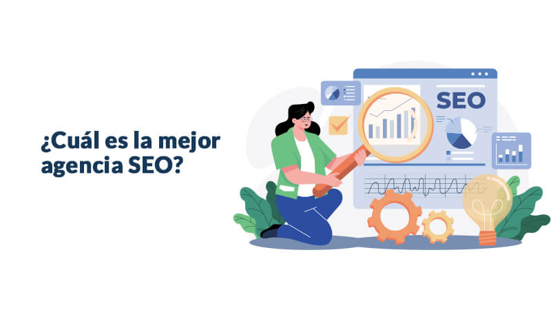 Las mejores Agencias SEO 3 ¿Cuál es la mejore agencia SEO?